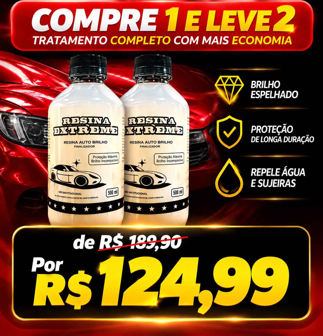 Oferta Completa Resina Extreme em Dobro